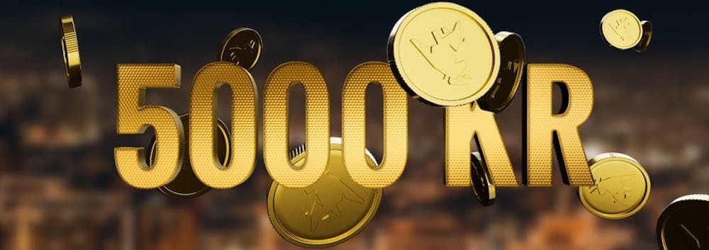 Få en välkomstbonus på 5 000 kr