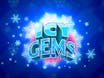 Icy Gems