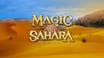 Magic of Sahara